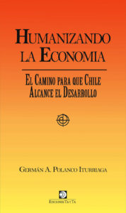 Portada libro "Humanizando la Economía" del destacado economista y empresario Germán Polanco.